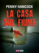Cover of La casa sul fiume
