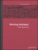 Cover of Working Holidays!