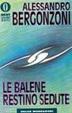 Cover of Le balene restino sedute