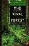 Cover of "The Final Forest"