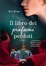 Cover of Il libro dei profumi perduti