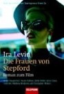 Die Frauen von Stepford. Roman zum Film.