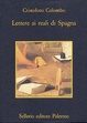 Cover of Lettere ai reali di Spagna