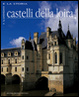 Cover of Castelli della Loira
