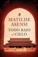 Cover of Todo Bajo El Cielo