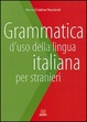 Cover of Grammatica d'uso della lingua italiana per stranieri
