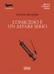 Cover of L'omicidio è un affare serio