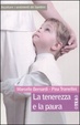 Cover of La tenerezza e la paura