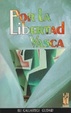 Cover of Por la libertad vasca