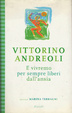 Cover of E vivremo per sempre liberi dall'ansia
