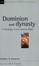 Cover of "Dominion and Dynasty"
