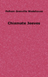 Cover of Chiamate Jeeves