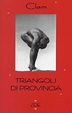 Cover of Triangoli di provincia