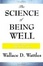 Cover of "The Science of Being Well"
