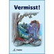 Cover of Vermisst!