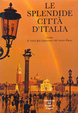 Cover of Le splendide città d'Italia