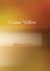 Cover of "Crome Yellow"