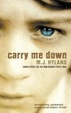 Cover of Carry Me Down