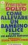 Cover of Come allevare un bambino felice