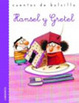 Cover of Hansel y Gretel/ Hansel and Gretel