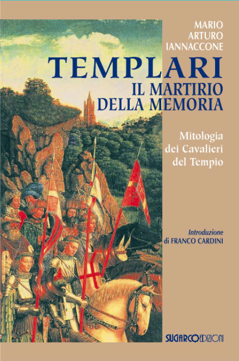 More about Templari, il martirio della memoria