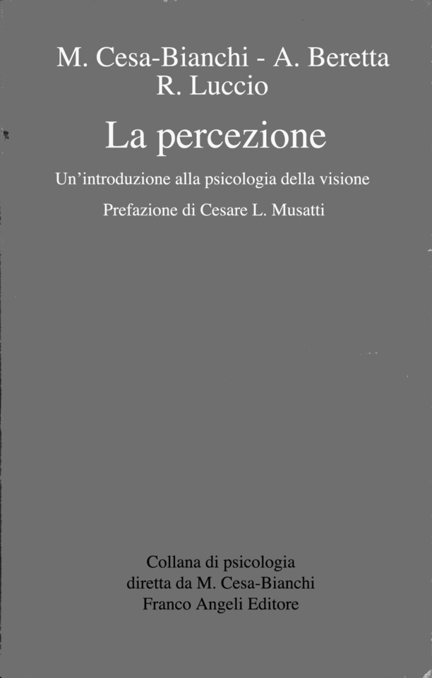 Image of La percezione. Un'introduzione alla psicologia della visione