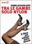 Cover of Tra le gambe solo nylon