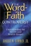 Cover of "The Word-Faith Controversy"