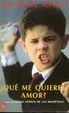 Cover of Qué me quieres, amor?