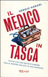 Cover of Il medico in tasca. Tutto ciò che dovete sapere sulla vostra salute in 350 risposte