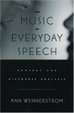 Cover of The Music of Everyday Speech