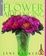 Cover of "Complete Guide To Flower Arranging"