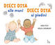 Cover of Dieci dita alle mani, dieci dita ai piedini