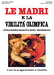 Cover of Le madri e la virilità olimpica