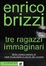 Cover of Tre ragazzi immaginari
