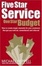 Cover of "Five Star Service, One Star Budget"