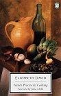 French Provincial Cooking (Penguin Classics)