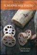 Cover of Il nuovo nel piatto. 128 ingredienti conosciuti da pochi ma alla portata di tutti