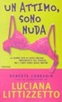 Cover of Un attimo sono nuda