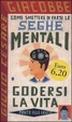 Cover of Come smettere di farsi le seghe mentali e godersi la vita