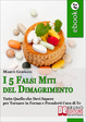 Cover of I 5 Falsi Miti del Dimagrimento