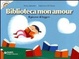 Cover of Biblioteca mon amour