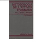 Cover of Metodologia dell'attività formativa nella Scuola materna