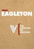The Function of Criticism (Radical Thinkers) (Radical Thinkers)