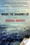 Cover of 'Where the Shadows Lie'