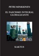 Cover of El fascismo integral globalizante