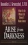 Cover of "Arise from Darkness"