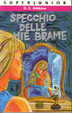 Cover of Specchio delle mie brame