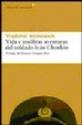 Cover of Vida e insólitas aventuras del soldado Iván Chonkin