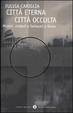 Cover of Città eterna, città occulta